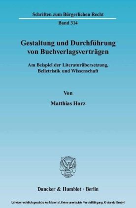 Gestaltung und Durchführung von Buchverlagsverträgen.