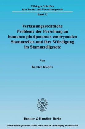Verfassungsrechtliche Probleme der Forschung an humanen pluripotenten embryonalen Stammzellen und ihre Würdigung im Stammzellgesetz.
