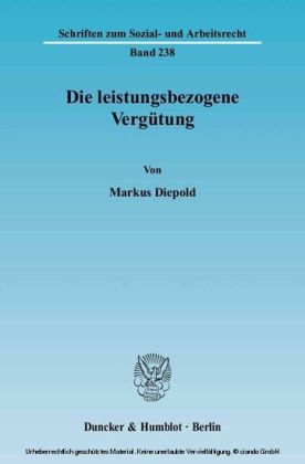 Die leistungsbezogene Vergütung.