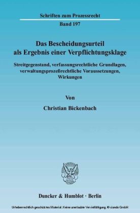 Das Bescheidungsurteil als Ergebnis einer Verpflichtungsklage.