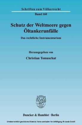 Schutz der Weltmeere gegen Öltankerunfälle.