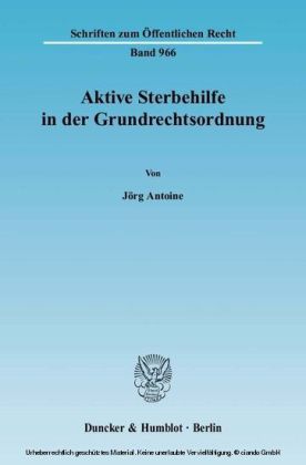 Aktive Sterbehilfe in der Grundrechtsordnung.