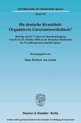 Die deutsche Krankheit: Organisierte Unverantwortlichkeit?