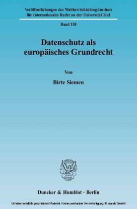 Datenschutz als europäisches Grundrecht.