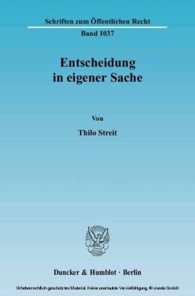 Entscheidung in eigener Sache.