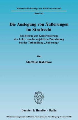 Die Auslegung von Äußerungen im Strafrecht.