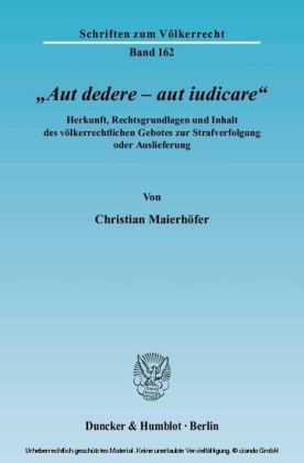 "Aut dedere - aut iudicare".