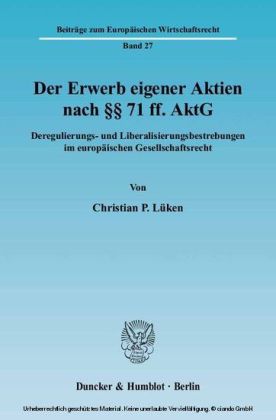 Der Erwerb eigener Aktien nach 71 ff. AktG.
