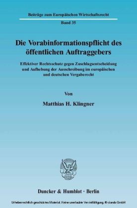Die Vorabinformationspflicht des öffentlichen Auftraggebers.