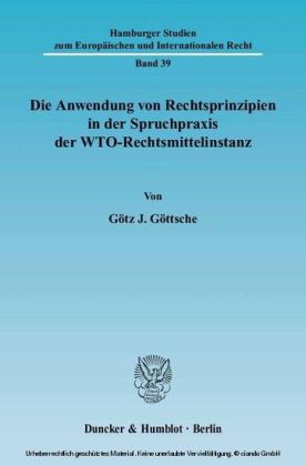 Die Anwendung von Rechtsprinzipien in der Spruchpraxis der WTO-Rechtsmittelinstanz. main product photo