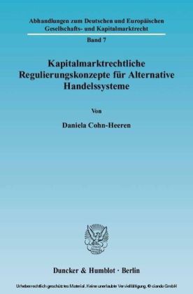 Kapitalmarktrechtliche Regulierungskonzepte für Alternative Handelssysteme. main product photo
