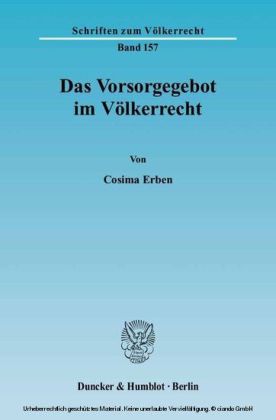 Das Vorsorgegebot im Völkerrecht.