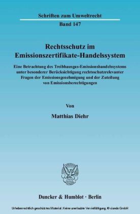 Rechtsschutz im Emissionszertifikate-Handelssystem.