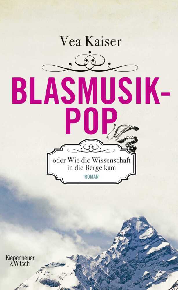 Blasmusikpop oder Wie die Wissenschaft in die Berge kam main product photo