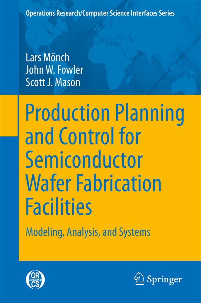Production Planning and Control for Semiconductor Wafer Fabrication ...