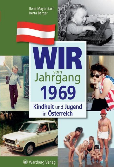 Wir vom Jahrgang 1969 - Kindheit und Jugend in Österreich main product photo