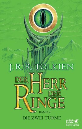 Der Herr der Ringe. Bd. 2 - Die zwei Türme  (Der Herr der Ringe. Ausgabe in neuer Übersetzung und Rechtschreibung, Bd. 2)