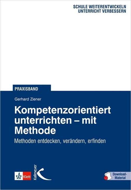 Kompetenzorientiert unterrichten - mit Methode, m. 37 Beilage main product photo