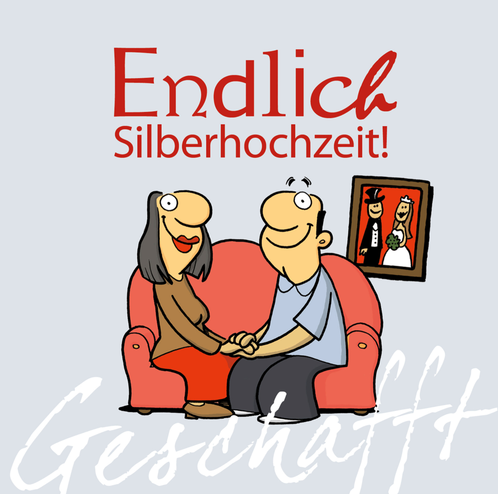 Geschafft: Endlich Silberhochzeit! main product photo
