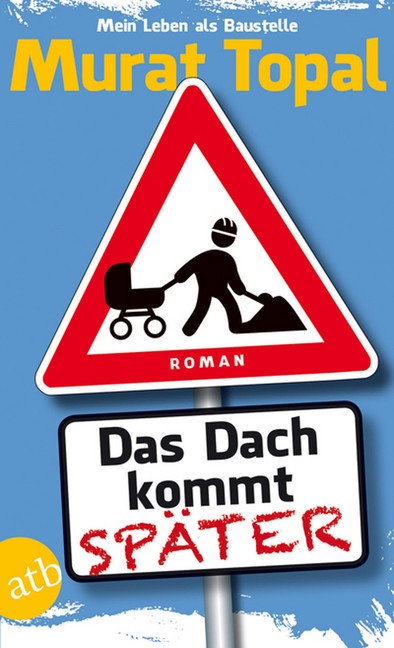 Das Dach kommt später main product photo