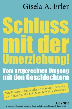 Schluss mit der Umerziehung!