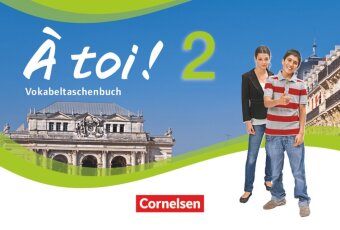 À toi ! - Vier- und fünfbändige Ausgabe 2012 - Band 2