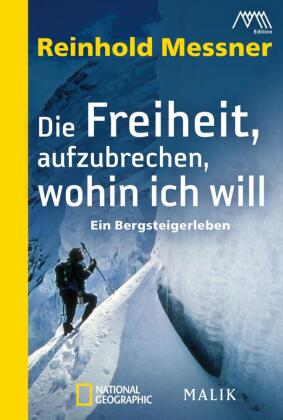 Die Freiheit aufzubrechen, wohin ich will