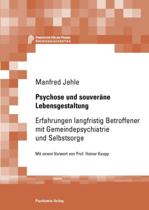Psychose und souveräne Lebensgestaltung