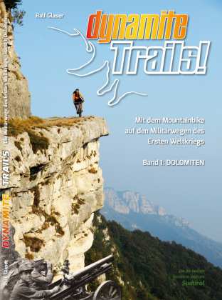 Dynamite Trails - Dolomiten
