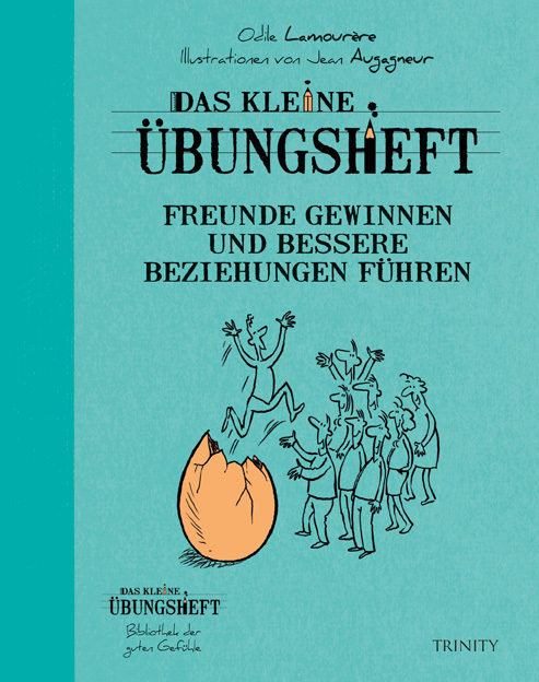 Das kleine Übungsheft - Freunde gewinnen und bessere Beziehungen führen main product photo