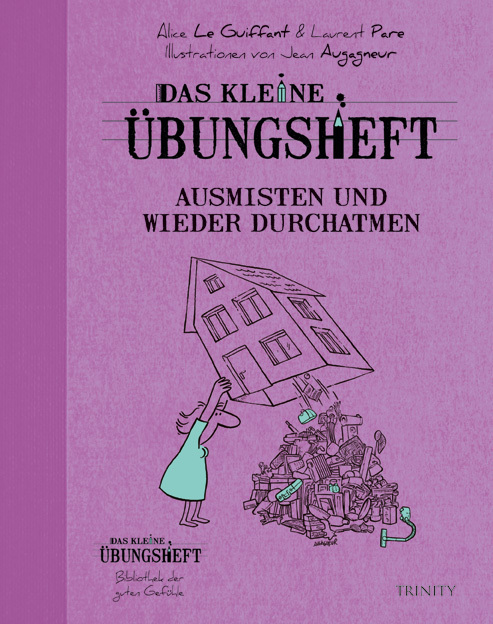 Das kleine Übungsheft - Ausmisten und wieder durchatmen main product photo