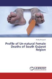 Profile of Un-natural Female Deaths of South Gujarat Region