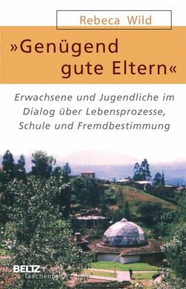 "Genügend gute Eltern"