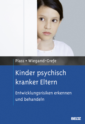 Kinder psychisch kranker Eltern