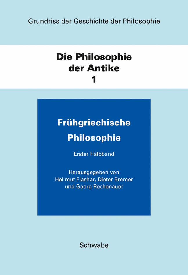Grundriss der Geschichte der Philosophie / Die Philosophie der Antike / Frühgriechische Philosophie. Bd.1 main product photo