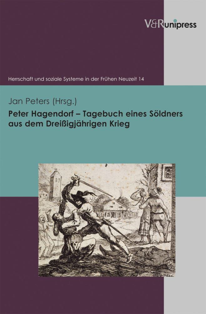 Peter Hagendorf - Tagebuch eines Söldners aus dem Dreißigjährigen Krieg main product photo