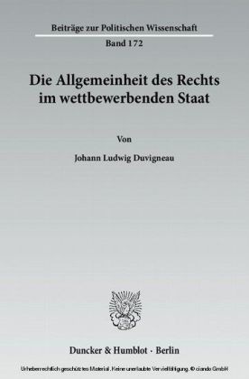 Die Allgemeinheit des Rechts im wettbewerbenden Staat.