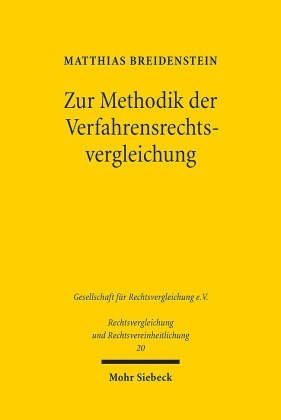 Zur Methodik der Verfahrensrechtsvergleichung