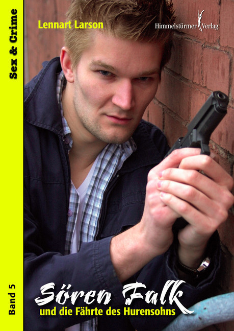 Sören Falk und die Fährte des Hurensohns main product photo