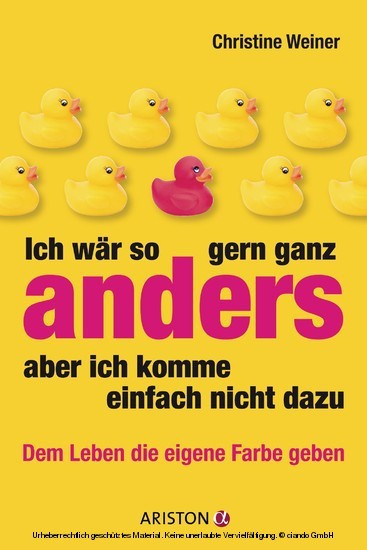 Ich wär so gern ganz anders, aber ich komme einfach nicht dazu main product photo