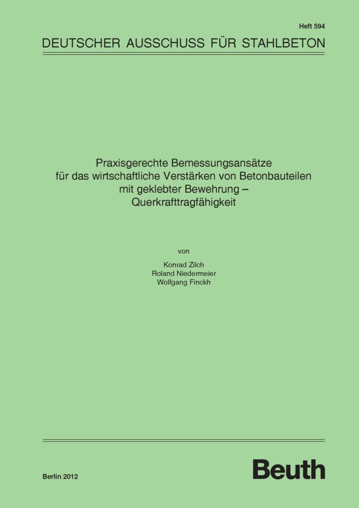 Praxisgerechte Bemessungsansätze für das wirtschaftliche Verstärken von Betonbauteilen mit geklebter Bewehrung main product photo