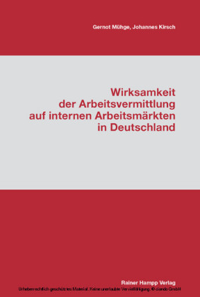 Wirksamkeit der Arbeitsvermittlung auf internen Arbeitsmärkten in Deutschland