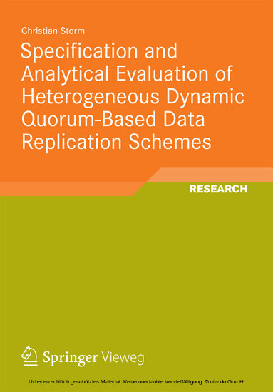 Specification and Analytical Evaluation of Heterogeneous Dynamic Quorum-Based Data Replication Schemes main product photo