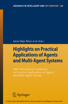 Highlights on Practical Applications of Agents and Multi-Agent Systems