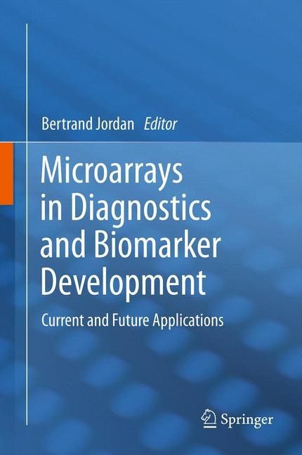 Microarrays in Diagnostics and Biomarker Development main product photo