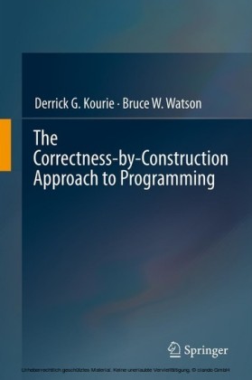 The Correctness-by-Construction Approach to Programming