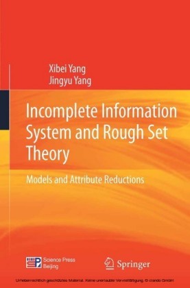 Incomplete Information System and Rough Set Theory