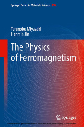 The Physics of Ferromagnetism