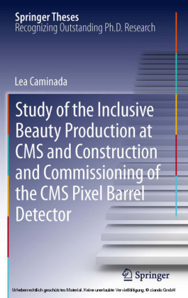 Study of the Inclusive Beauty Production at CMS and Construction and Commissioning of the CMS Pixel Barrel Detector
