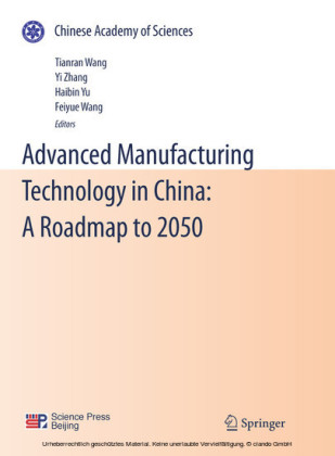 Advanced Manufacturing Technology in China: A Roadmap to 2050